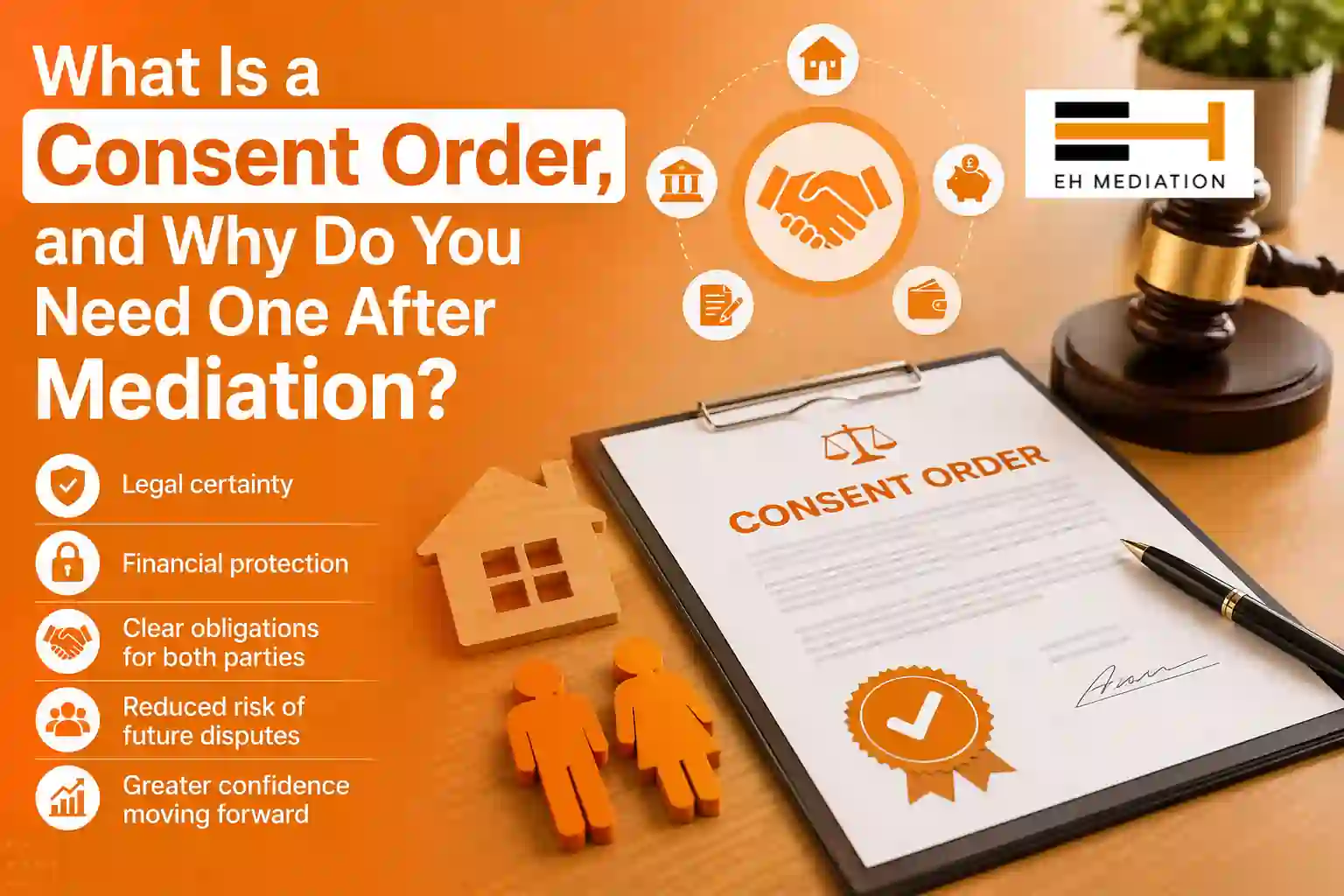 What Is a Consent Order, and Why Do You Need One After Mediation Hythe?